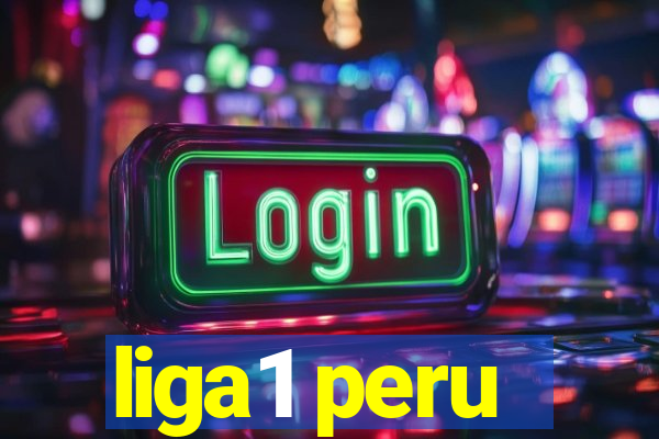 liga1 peru