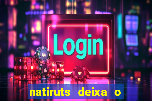 natiruts deixa o menino jogar