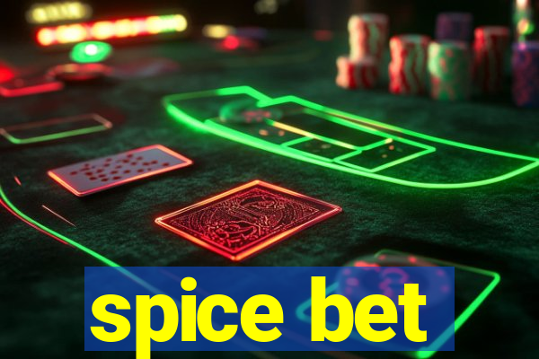 spice bet