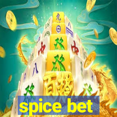 spice bet