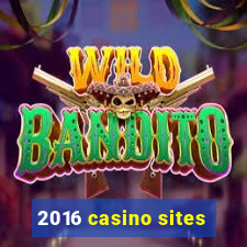 2016 casino sites