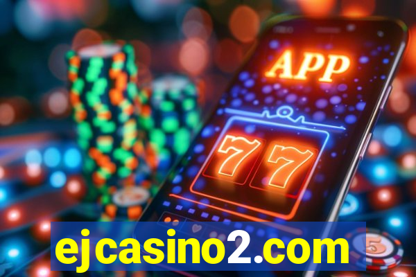 ejcasino2.com