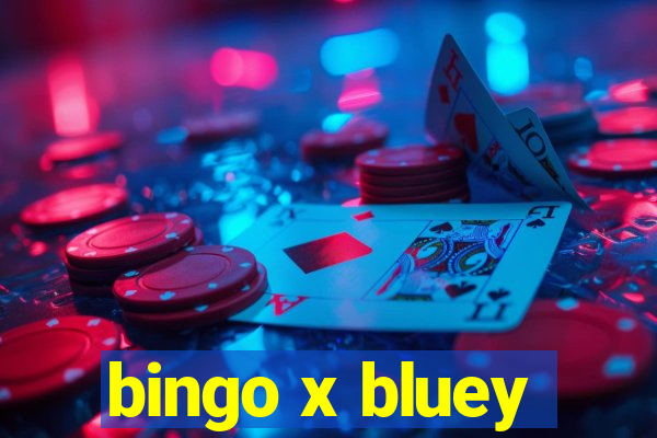 bingo x bluey