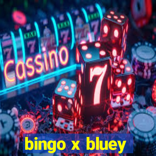 bingo x bluey