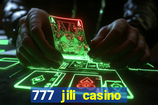 777 jili casino online slot