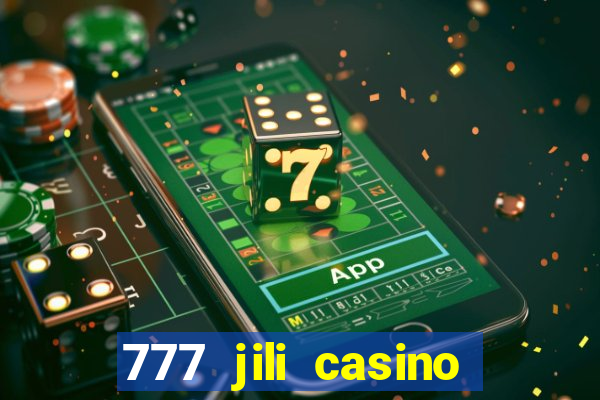 777 jili casino online slot