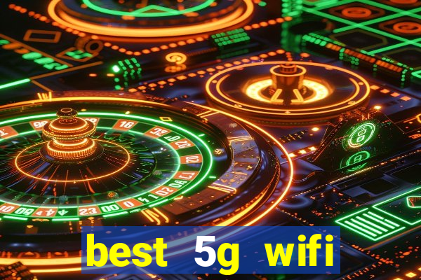 best 5g wifi router with sim card slot