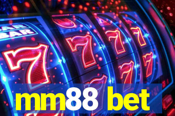 mm88 bet