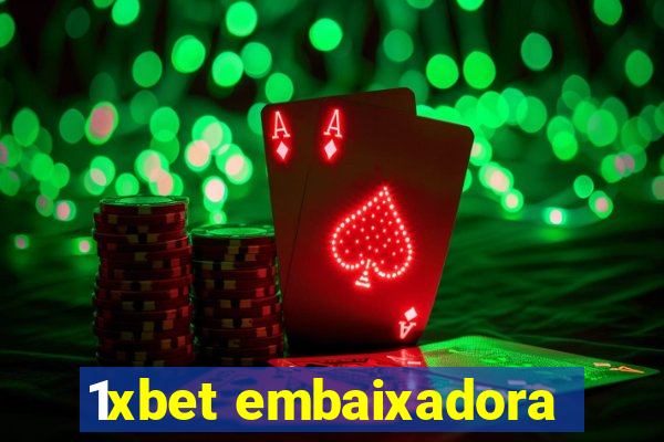 1xbet embaixadora