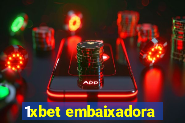 1xbet embaixadora