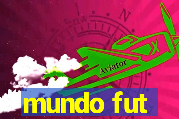 mundo fut