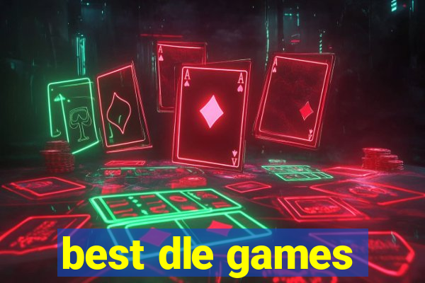 best dle games