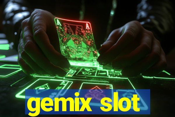 gemix slot