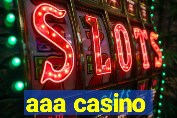 aaa casino