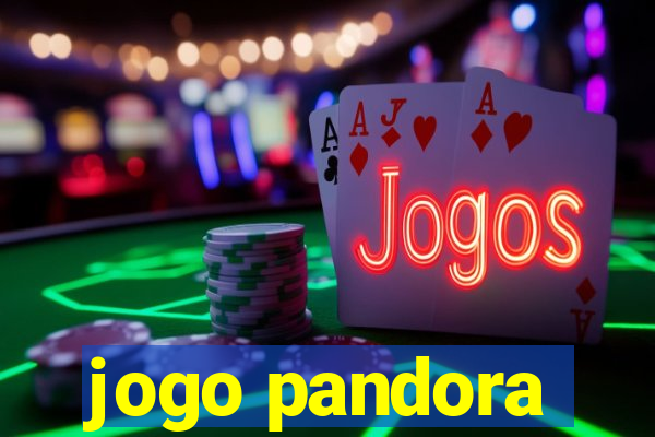 jogo pandora