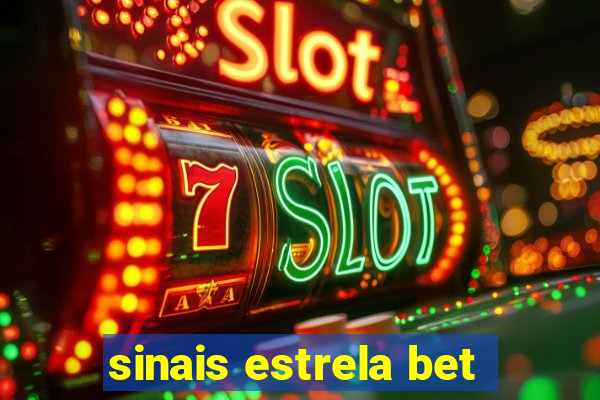 sinais estrela bet