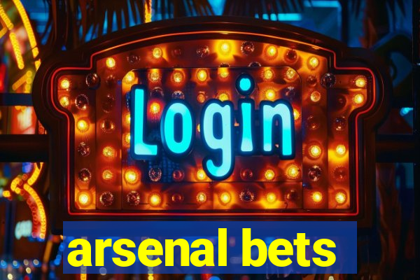 arsenal bets