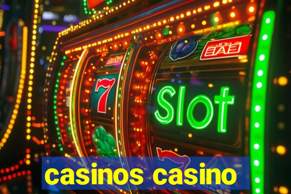 casinos casino