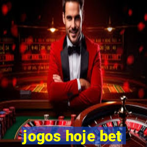 jogos hoje bet