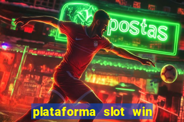 plataforma slot win paga mesmo