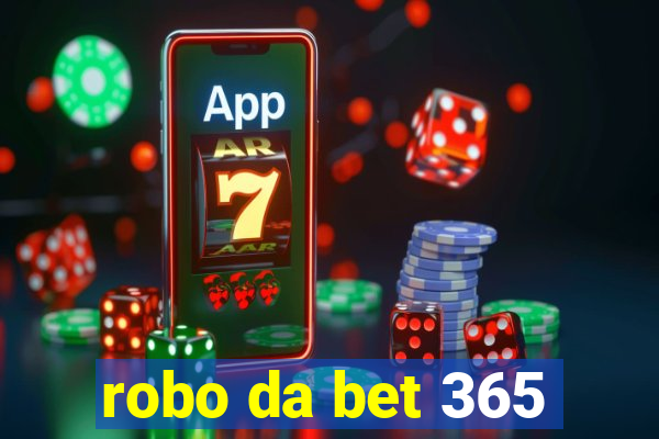 robo da bet 365