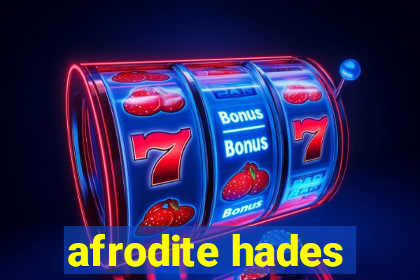 afrodite hades