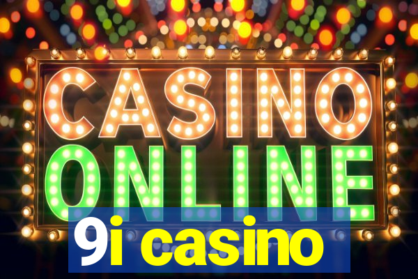 9i casino