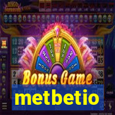 metbetio