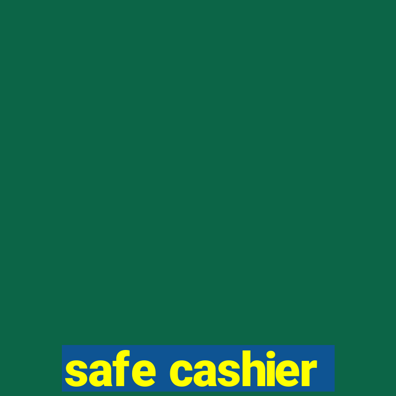 safe cashier