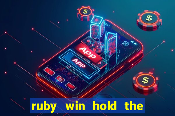 ruby win hold the spin slot free play