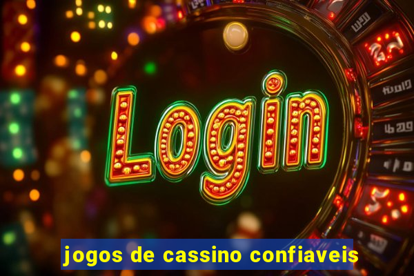 jogos de cassino confiaveis