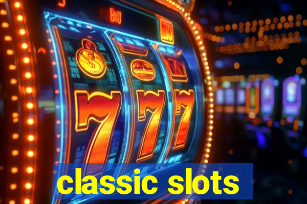 classic slots