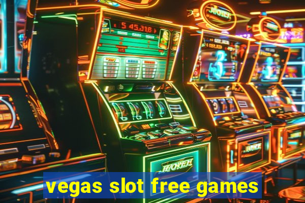 vegas slot free games