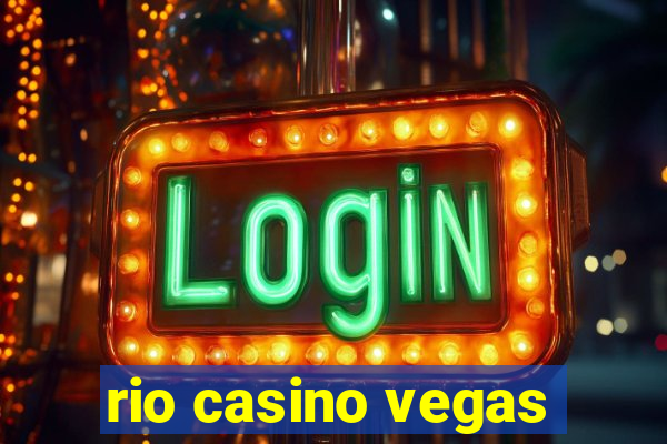 rio casino vegas