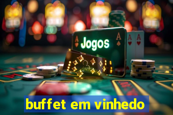 buffet em vinhedo