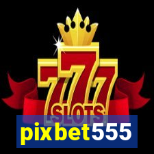 pixbet555