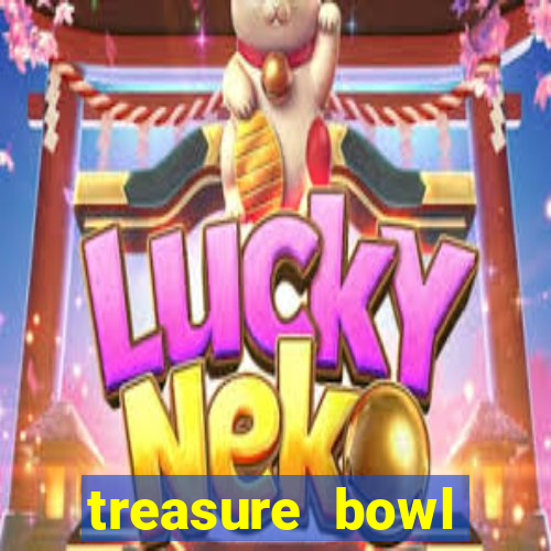 treasure bowl horário pagante