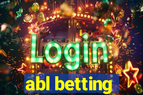 abl betting