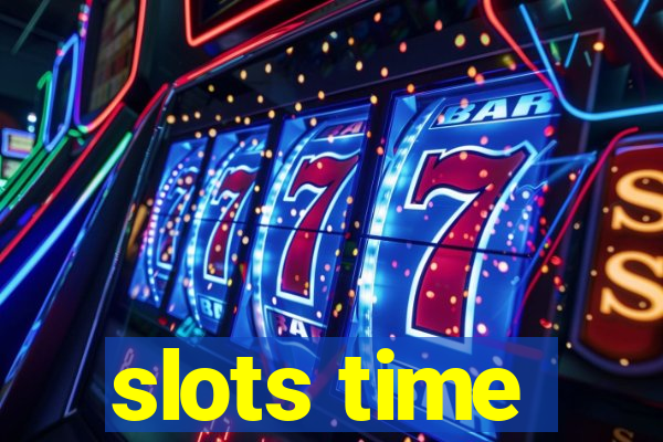 slots time