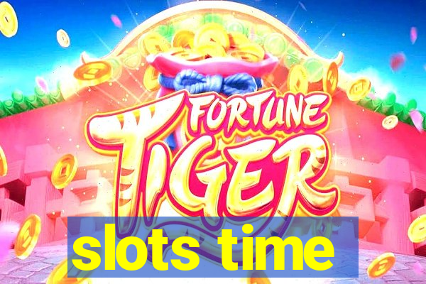 slots time