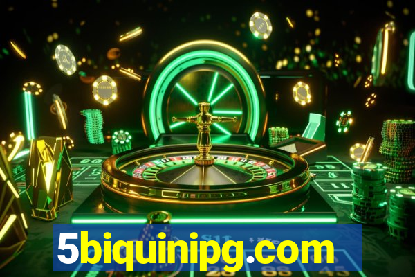 5biquinipg.com