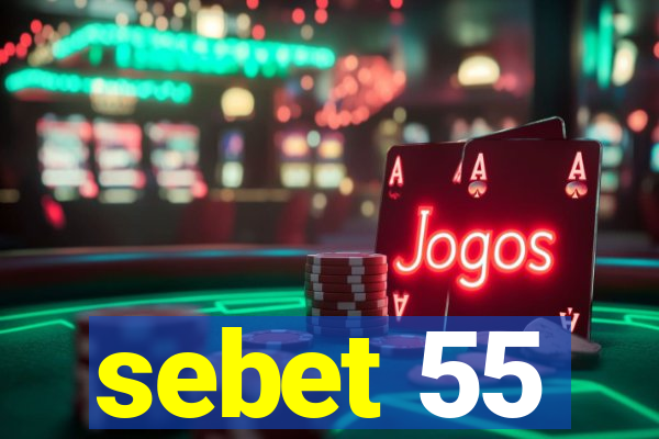 sebet 55