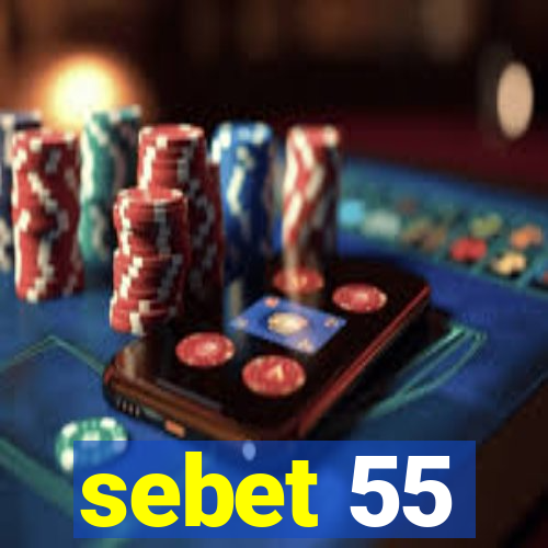 sebet 55