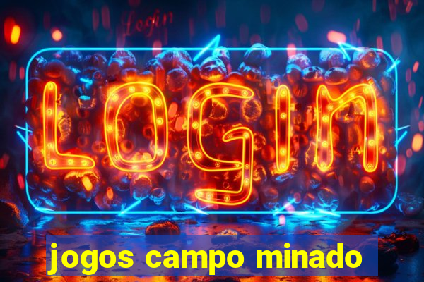 jogos campo minado