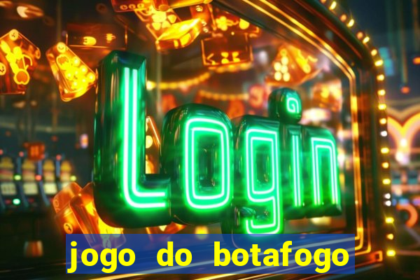 jogo do botafogo ao vivo em hd