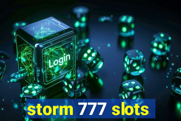 storm 777 slots