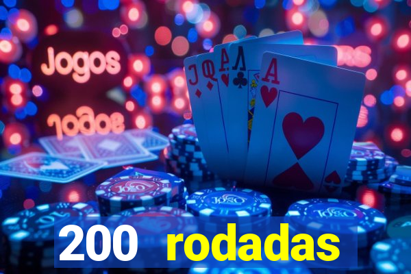 200 rodadas gr谩tis betano