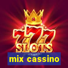 mix cassino