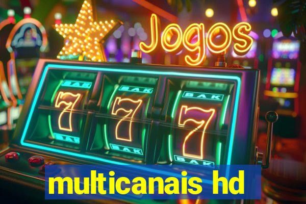 multicanais hd