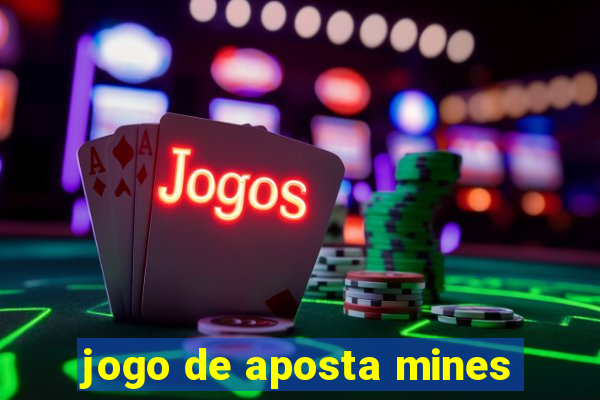 jogo de aposta mines